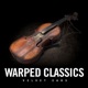 Velvet Ears Warped Classics