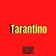 Tarantino feat NateOneAndOnly Single