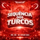 Sequência Dos Turcos Single