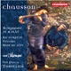 Chausson Orchestral Works