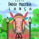 Indio Mostra Lança Single