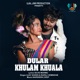Dular Khulam Khuala Single