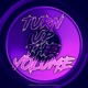 TURN UP THE VOLUME Single