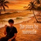 No para de moverlo Single