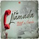 La Llamada Single