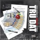 Tru Dat feat King Los Trail Single
