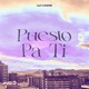 Puesto Pa Ti Single