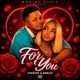 For You feat Ronlex Single
