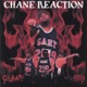 Chane Reaction