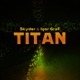 Titan feat Igor GraF Single