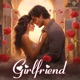 Girlfriend Single