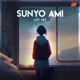 Sunyo Ami Single