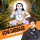 Ucha Darwaar Single