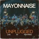 Mayonnaise Unplugged Live at Teatrino