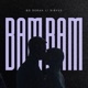 Bam Bam Single