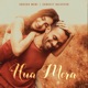 Hua Mera Single