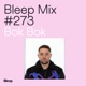 Bleep Mix 273 Bok Bok DJ Mix