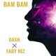 Bam Bam with Dash Radio Edit Single