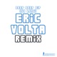 Deep Deep Dip So Long Eric Volta Remix Single