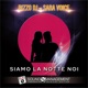 Siamo La Notte Noi Single