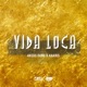 Vida Loca Single