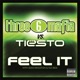 Feel It Three 6 Mafia vs Tiesto with Sean Kingston Flo Rida Single
