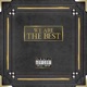 We Are the Best Single