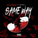 Same Way feat Brandon Single