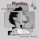 Cry Now feat CHIAKI SATO Single