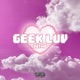 Geek Luv Single