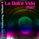 La Dolce Vida Progressive House Mix 2017 feat Nelson C Single