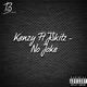 No Joke feat JSkitz Single