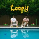 Loopy feat Zach Siegz Single