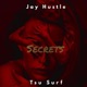 Secrets feat Tsu Surf Single