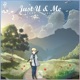 Just U Me feat imypxn Single