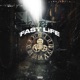 Fast Life EP