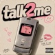 talk2me Single