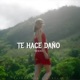 Te Hace Daño Single