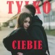 Tylko Ciebie Single