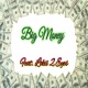 Big Money feat Lokii 2 Eyes Single