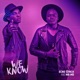 We Know Mix 2 feat Mr Mo Single