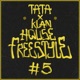 House Freestyle 5 feat Klan