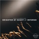 Brighter By Night Inferno Single