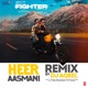 Heer Aasmani Remix Single