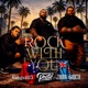 Rock With You feat BIGGs 685 POETIK Single