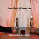 Bilmeden Ayrıldın feat Ekrem Son Single