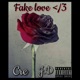 Fake Love Single