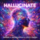 Hallucinate feat Morelasoul Vicki Linden Single