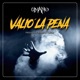 Valió la Pena feat Ferah N3w Lment Single