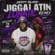 Jiggalating Lunatic feat Lil Niyy Remix Single